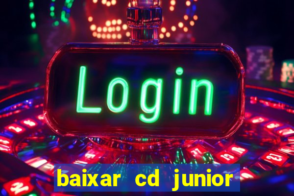 baixar cd junior marques 2024